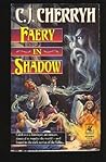 Faery in Shadow