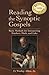 Reading the Synoptic Gospels (Revised and Expanded) by O. Wesley Allen Jr.