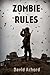 Zombie Rules (Zombie Rules #1)
