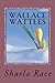 Wallace Wattles: Your Guide to Understanding Wallace’s Teachings on the Law of Attraction
