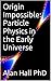 Origin Impossible: Particle...