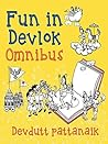 Fun in Devlok: Om...