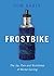 Frostbike: The Joy, Pain and Numbness of Winter Cycling