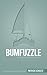 Bumfuzzle - Acaba de Salir ...