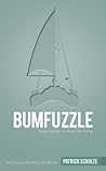 Bumfuzzle - Acaba de Salir en Busca de Piratas (Spanish Edition)