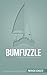 Bumfuzzle - Acaba de Salir en Busca de Piratas (Spanish Edition)