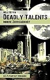 Deadly Talents: Innere Zerrissenheit (German Edition)