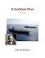 A Sudden War (Worlld War ll...