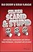 Selfish, Scared and Stupid:...