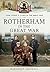 Rotherham In The Great War (Your Towns & Cities In The Great War)