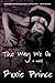 The Way We Go