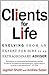 Clients for Life: How Great Professionals Develop Breakthrough Relationships