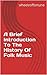 A Brief Introduction To The History Of Folk Music