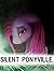 Silent Ponyville