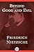 Beyond Good and Evil by Friedrich Nietzsche