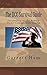 The DCC Survival Guide: Succeeding at the Army's Direct Commission Course (Becoming an Army JAG Officer Book 1)