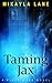 Taming Jax (First Wave, #5)