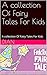 A collection Of Fairy Tales...