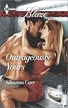 Outrageously Yours (Harlequin Blaze) Outrageously Yours (Harlequin Blaze)