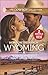 Home on the Ranch: Wyoming (Harlequin The Cowboy Collection)