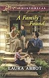 A Family Found (Love Inspired Historical) A Family Found (Love Inspired Historical)