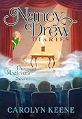 The Magician's Secret (Nancy Drew Diaries #8)