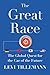 The Great Race by Levi Tillemann The Great Race by Levi Tillemann