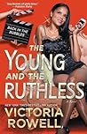 The Young and the Ruthless by Victoria Rowell