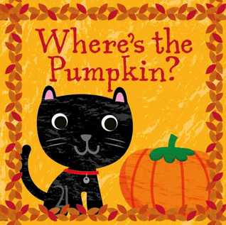 Where's the Pumpkin? (Board Book)