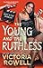The Young and the Ruthless:...
