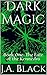 Dark Magic: Book One: The Fate of the Kennedys