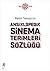 Rekin Teksoy'un Ansiklopedik Sinema Terimleri Sözlüğü