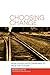 Choosing Change: How to Motivate Churches to Face the Future (Alban Institute Publications)