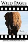 Wild Pages: The Wildlife Film-makers' Resource Guide 2012–13 Wild Pages: The Wildlife Film-makers' Resource Guide 2012–13
