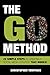 The Go Method: 22 Simple Steps to Creating a Social Media Strategy That Works!