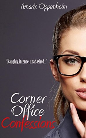 Corner Office Confessions (Kindle Edition)