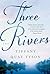 Three Rivers