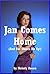 Jan Comes Home (And She Cheers Me Up!): An Erotic Tale of Lesbian Awakening
