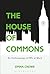 The House of Commons: An Anthropology of MPs at Work