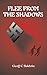 Flee from the Shadows