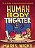 Human Body Theater: A Non-F...