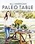 All-American Paleo Table by Caroline Potter