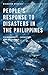 People’s Response to Disasters in the Philippines: Vulnerability, Capacities, and Resilience (Disaster Studies)