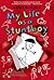 My Life as a Stuntboy (The My Life series, 2)