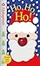 Alphaprints: Ho, Ho, Ho!: A Touch-and-Feel Book