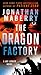 The Dragon Factory (Joe Ledger, #2)