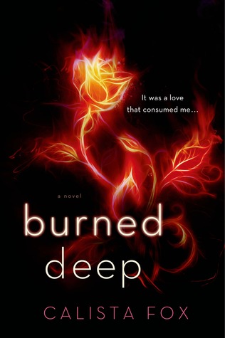 Burned Deep (Burned, #1)