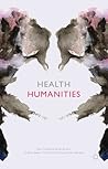 Health Humanities by Paul    Crawford