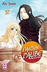 L'arcane de l'aube, Tome 12 by Rei Tōma