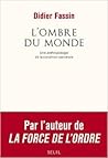 L'Ombre du monde:...